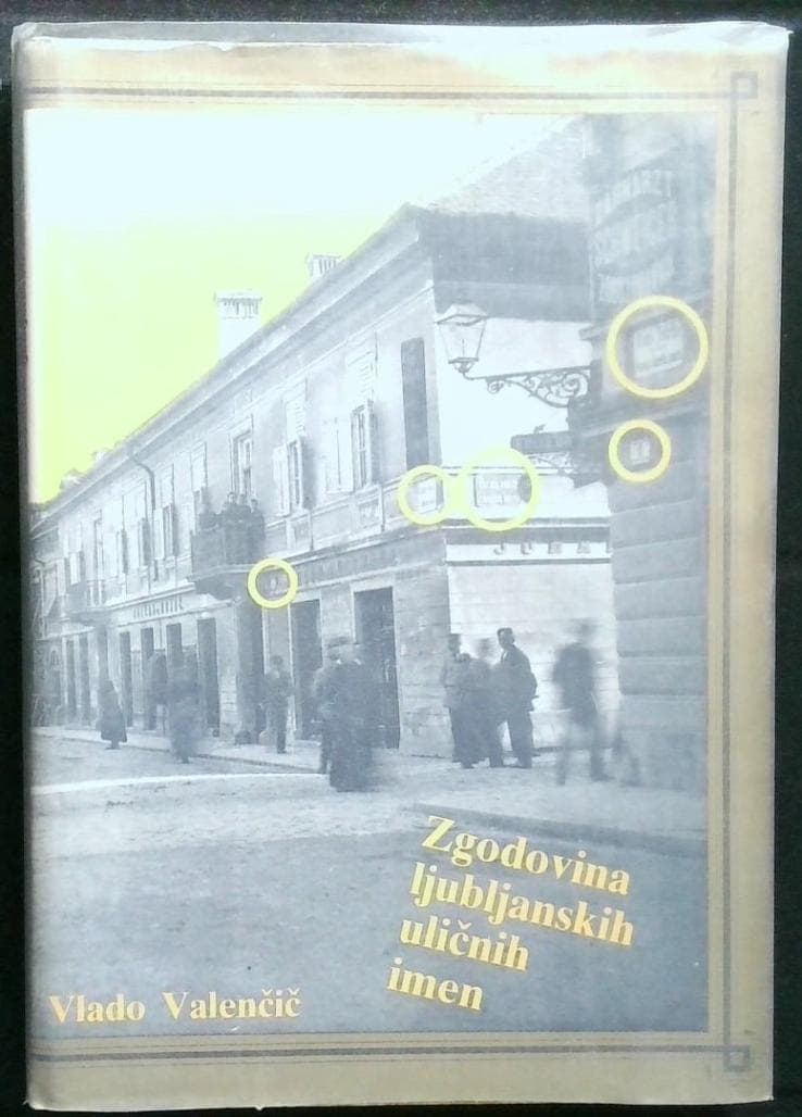 Zgodovina ljubljanskih uličnih imen