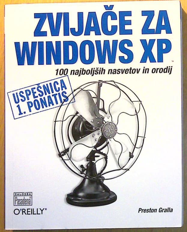 Zvijače za Windows XP 100 najboljših nasvetov in orodij